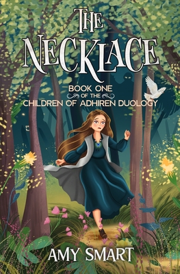 The Necklace: Book One of the Children of Adhiren Duology - Smart, Amy