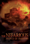 The Nefarious: Prince of Shadow