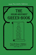 The Negro Motorist Green-Book: 1949 Facsimile Edition