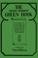 The Negro Motorist Green Book Compendium
