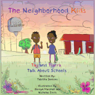 The Neighborhood Kids: Taj and Tiarra Talk about Schools