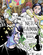 The Neil Gaiman Coloring Book: Coloring Book for Adults and Kids to Share