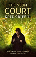 The Neon Court: A Matthew Swift Novel