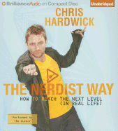 The Nerdist Way: How to Reach the Next Level (in Real Life)