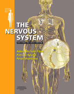 The Nervous System: Basic Science and Clinical Conditions - Michael-Titus, Adina, and Revest, Patricia, Ba, PhD, and Shortland, Peter