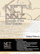 The Net Bible Synopsis of the Four Gospels