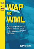 The Net-works Guide to WAP (Wireless Application Protocol)