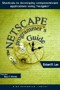 The Netscape Programmer's Guide: Using OLE to Build Componentware Applications