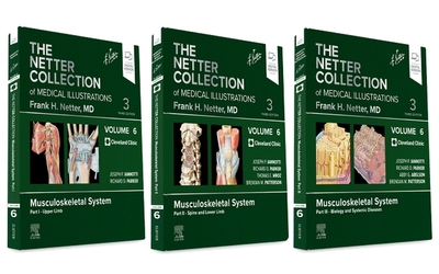 The Netter Collection of Medical Illustrations: Musculoskeletal System Package: Volume 6 - Iannotti, Joseph (Editor), and Parker, Richard, MD (Editor), and Mroz, Tom, MD (Editor)