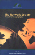 The Network Society: From Knowledge to Policy - Castells, Manuel (Editor), and Cardoso, Gustavo (Editor)