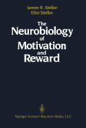 The Neurobiology of Motivation and Reward