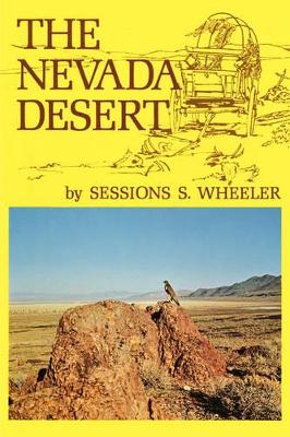 The Nevada Desert - Wheeler, Sessions S