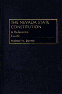 The Nevada State Constitution: A Reference Guide
