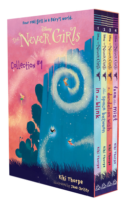 The Never Girls Collection #1 (Disney: The Never Girls): Books 1-4 - Thorpe, Kiki