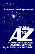 The New A to Z Horoscope Maker and Delineator the New A to Z Horoscope Maker and Delineator