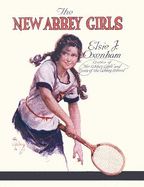 The New Abbey Girls - Oxenham, Elsie J.