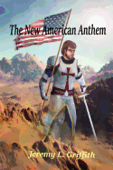 The New American Anthem