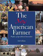 The New American Farmer: Profiles of Agricultural Innovation
