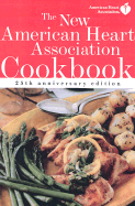 The New American Heart Association Cookbook: 25th Anniversary Edition