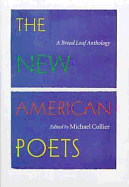 The New American Poets: A Bread Loaf Anthology