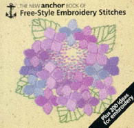 The new Anchor book of free-style embroidery stitches