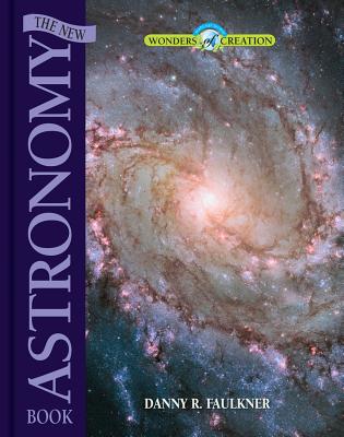 The New Astronomy Book - Faulkner, Danny R