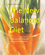 The New Balanced Diet - Ilies, Angelika, and Von Cramm, Dagmar, and Newens, Jennifer (Editor)