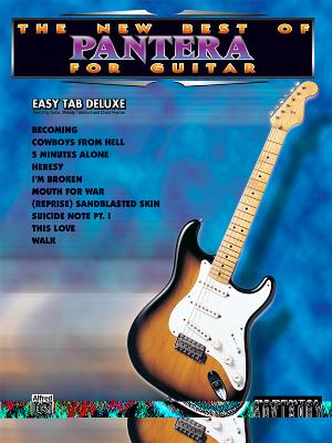 The New Best of Pantera for Guitar: Easy Tab Deluxe - Pantera, Pantera