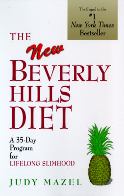 The New Beverly Hills Diet - Mazel, Judy