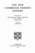 The New Cambridge Modern History: Volume 6, the Rise of Great Britain and Russia, 1688-1715/25