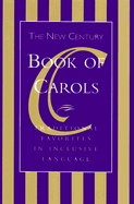 The New Century Book of Carols - Pilgrim Press