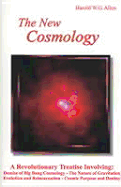 The New Cosmology