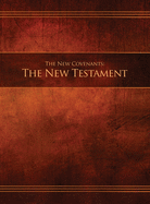 The New Covenants, Book 1 - The New Testament: Restoration Edition Hardcover, 8.5 x 11 in. Large Print