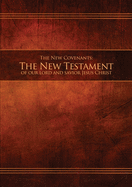 The New Covenants, Book 1 - The New Testament: Restoration Edition Paperback