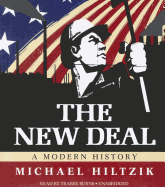 The New Deal: A Modern History