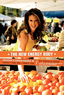 The New Energy Body - Rose, Natalia