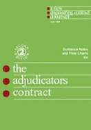 The New Engineering Contract: NEC: Adjudicator's Contract: Guidance Notes and Flow Charts
