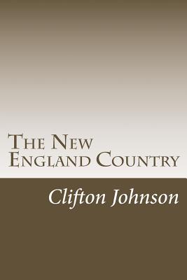 The New England Country - Johnson, Clifton