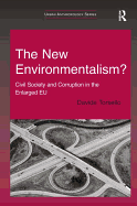 The New Environmentalism?: Civil Society and Corruption in the Enlarged Eu