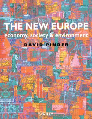 The New Europe: Economy, Society and Environment - Pinder, David (Editor)