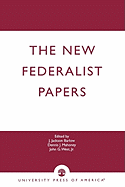 The New Federalist Papers