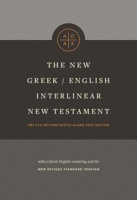 The New Greek-English Interlinear NT (Hardcover) - 