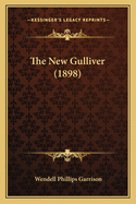 The New Gulliver (1898)