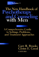 The New Handbook of Psychotherapy and Counseling with Men