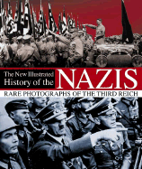 The New Illustrated History of the Nazis