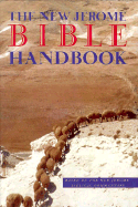 The New Jerome Bible Handbook