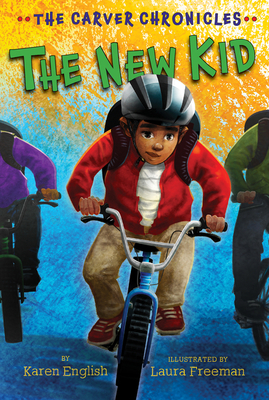 The New Kid: The Carver Chronicles, Book Five - English, Karen