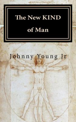 The New Kind of Man - Young Jr, Dr Johnny B