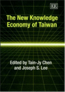 The New Knowledge Economy of Taiwan