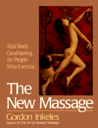 The New Massage: Second Edition